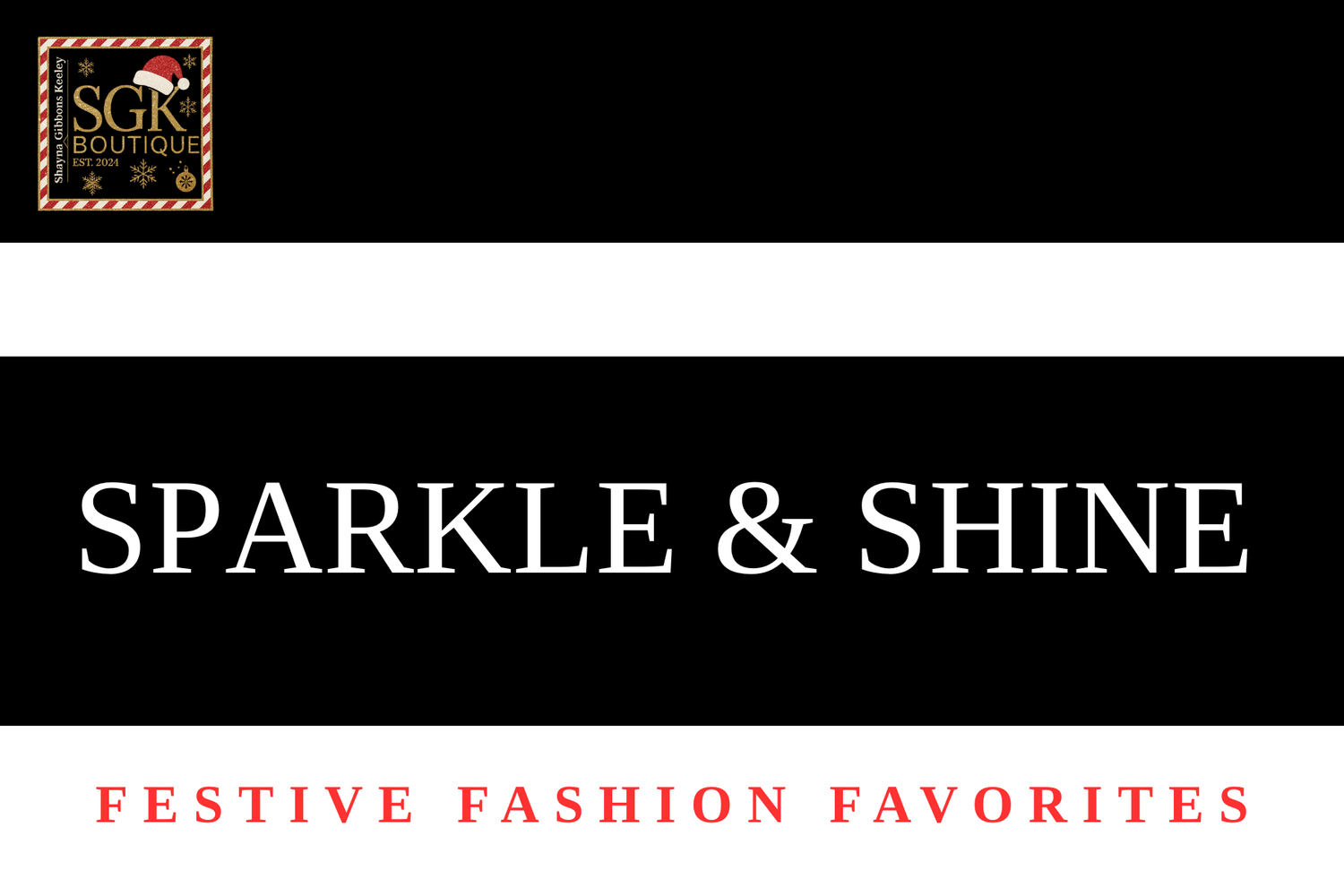 The Sparkle & Shine Holiday Collection