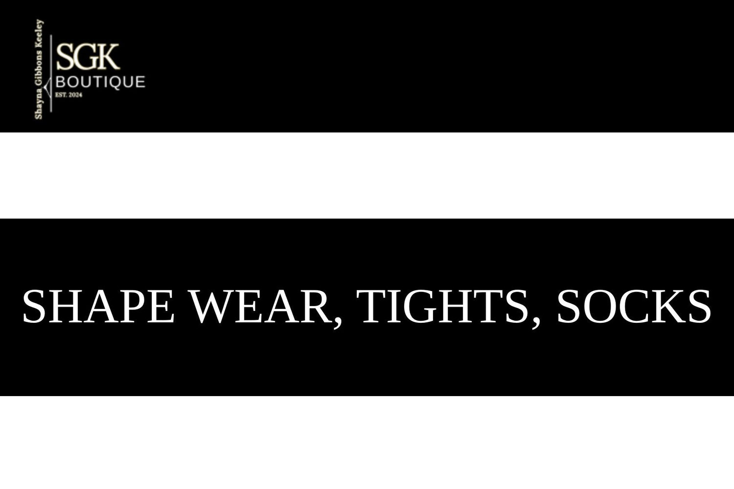 Tights, Shapewear & Socks Collection | SGK Boutique