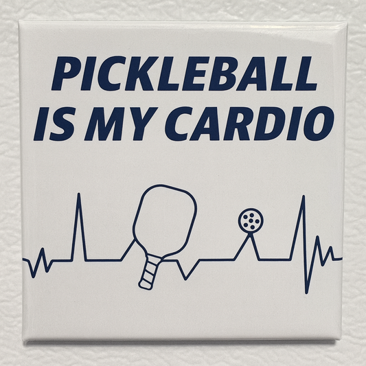 “Pickleball Is My Cardio” Magnet