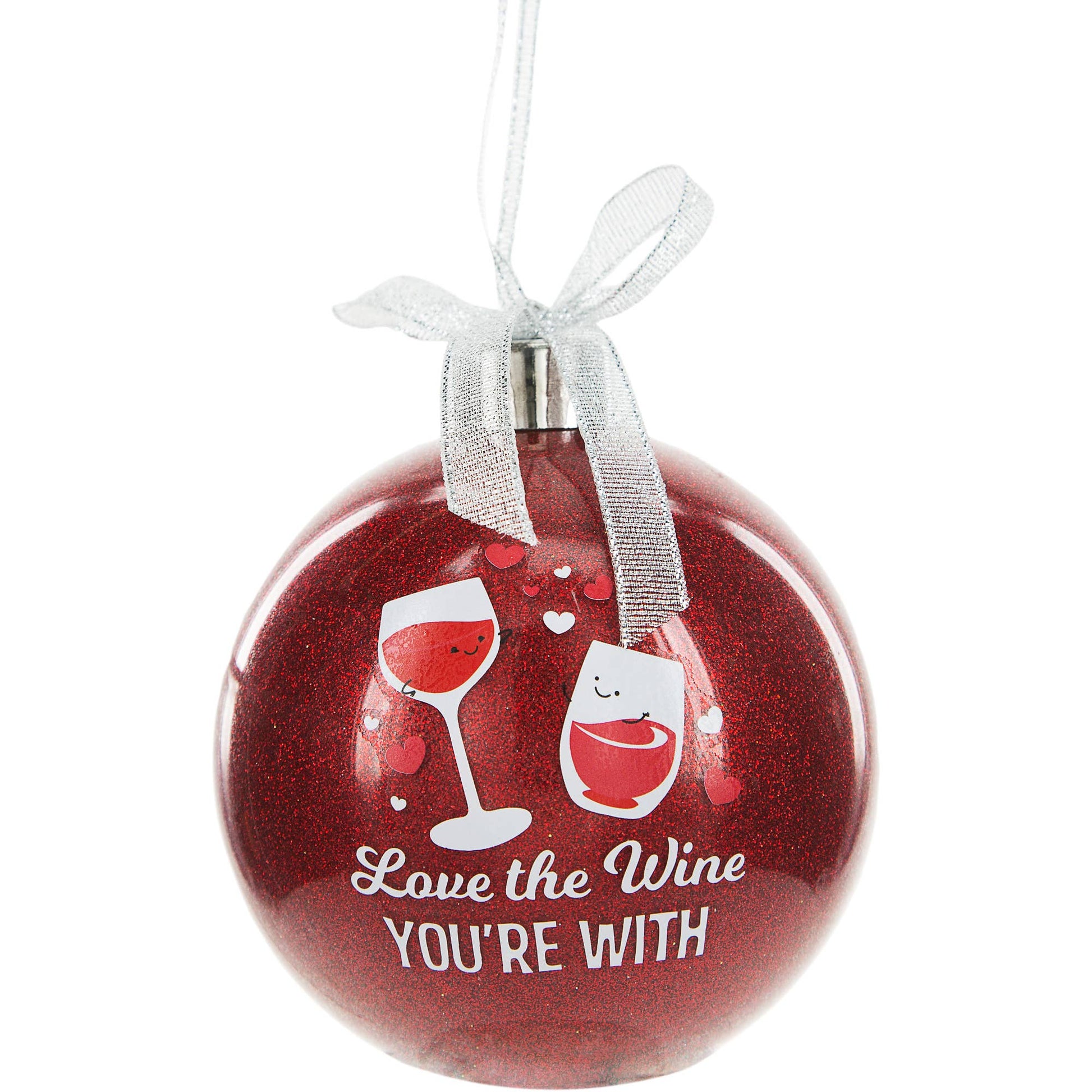 Decorative ornament with wine glasses and text 'Love the Wine YOU'RE WITH' on a white background